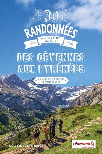 Couverture du livre « 30 randonnees sur les gr du sud - des cevennes aux pyrenees » de Patrick Merienne aux éditions Ouest France