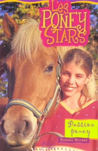 Couverture du livre « Passion poney » de Bonnie Bryant aux éditions Milan