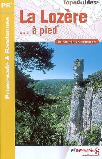 Couverture du livre « La Lozère... à pied ; 48 - PR - D048 » de  aux éditions Ffrp