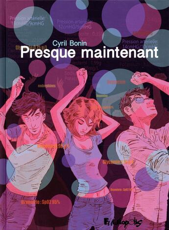 Couverture du livre « Presque maintenant » de Cyril Bonin aux éditions Futuropolis