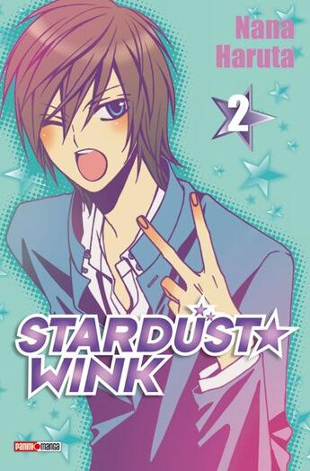 Couverture du livre « Stardust wink Tome 2 » de Nana Haruta aux éditions Panini