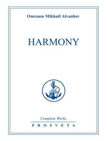 Couverture du livre « Harmony » de Omraam Mikhael Aivanhov aux éditions Prosveta