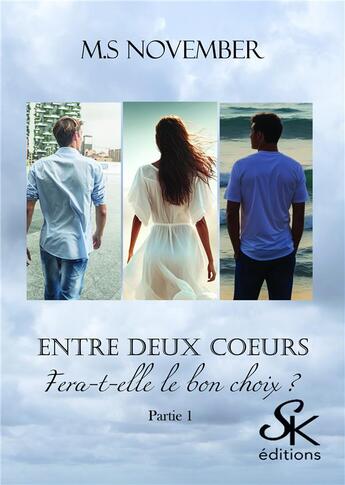 Couverture du livre « Entre deux coeurs Tome 1 : Un jeu dangereux » de M.S November aux éditions Sharon Kena