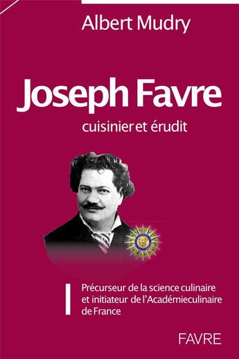 Couverture du livre « Joseph Favre » de Albert Mudry aux éditions Favre