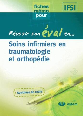 Couverture du livre « Soins infirmiers en traumatologie et orthopédie » de Didier Mallay aux éditions Vuibert