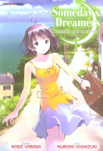 Couverture du livre « Someday's dreamers t.1 » de Norie Yamada aux éditions Generation Comics