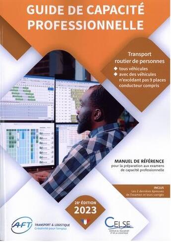 Couverture du livre « Guide de capacite professionnelle transport routier de personnes - edition 2023 » de Aft aux éditions Celse