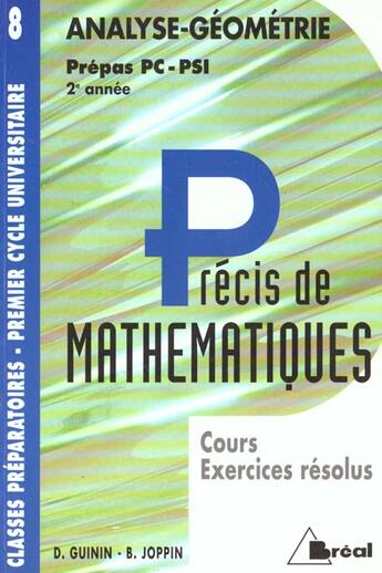 Couverture du livre « Precis De Maths T.8 Analyse Geometrie Pc » de Joppin Guinin aux éditions Breal