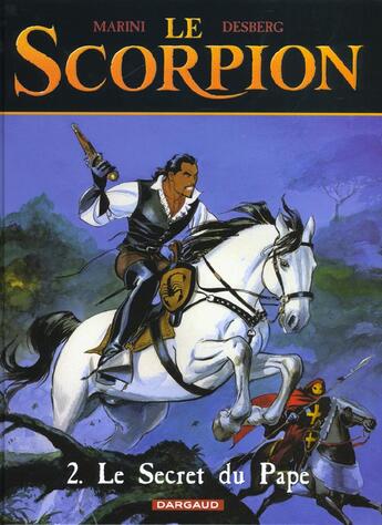 Couverture du livre « Le scorpion T.2 ; le secret du pape » de Stephen Desberg et Enrico Marini aux éditions Dargaud