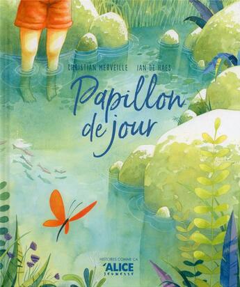 Couverture du livre « Papillon de jour » de Ian De Haes et Christian Merveille aux éditions Alice