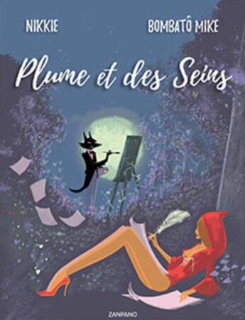 Couverture du livre « Plume et des seins » de Nikkie et Mike Bombato aux éditions Zanpano