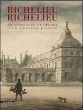 Couverture du livre « Richelieu à Richelieu » de  aux éditions Silvana