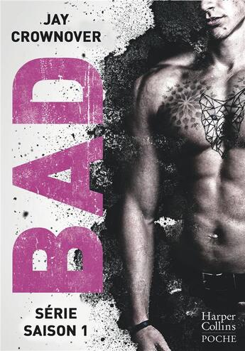 Couverture du livre « Bad Tome 1 à Tome 3 » de Jay Crownover aux éditions Harpercollins