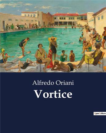 Couverture du livre « Vortice » de Oriani Alfredo aux éditions Culturea