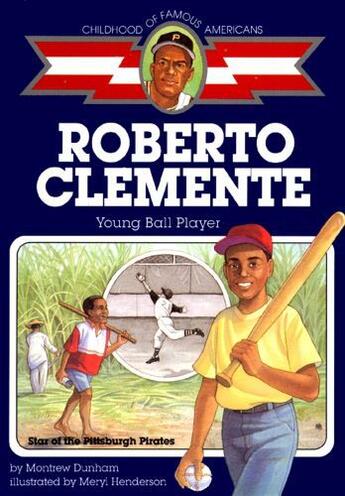 Couverture du livre « Roberto Clemente » de Dunham Montrew aux éditions Aladdin