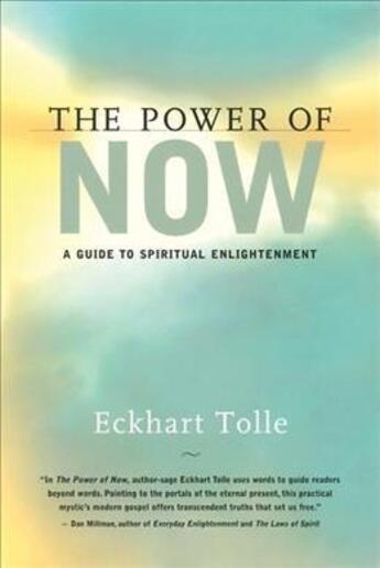 Couverture du livre « THE POWER NOW - A GUIDE TO SPIRITUAL ENLIGHTENMENT » de Eckhart Tolle aux éditions New World Library