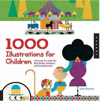 Couverture du livre « 1000 illustrations for children » de Julia Schonlau aux éditions Quarry