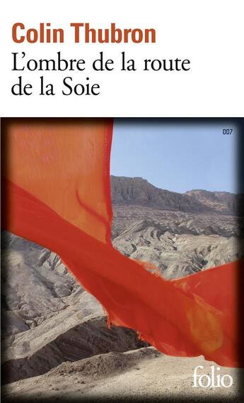 Couverture du livre « L'ombre de la route de la soie » de Colin Thubron aux éditions Folio