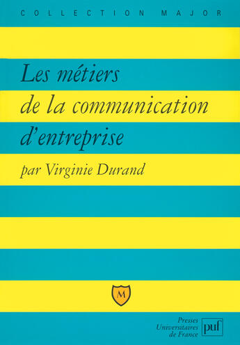 Couverture du livre « Metiers de la communication d'entrep » de Durand V. aux éditions Belin Education