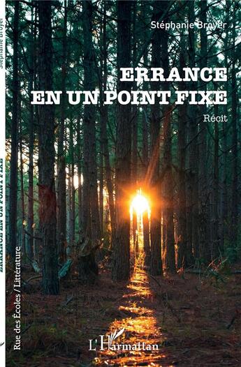 Couverture du livre « Errance en un point fixe » de Stephanie Broyer aux éditions L'harmattan