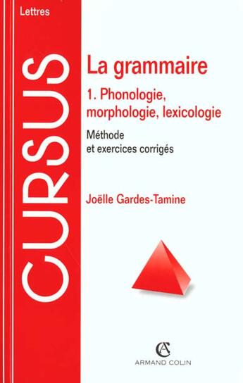 Couverture du livre « La grammaire t.1 » de Joelle Gardes aux éditions Armand Colin