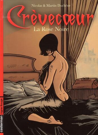 Couverture du livre « Crevecoeur t2 la rose noire » de Duchene/Duchene aux éditions Casterman