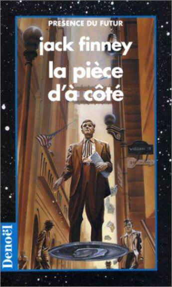 Couverture du livre « La piece d'a cote » de Jack Finney aux éditions Denoel