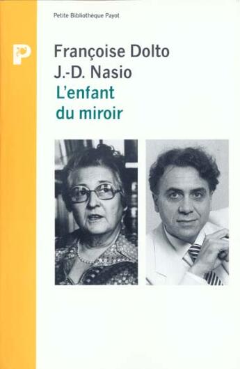 Couverture du livre « L'Enfant Du Miroir » de Juan-David Nasio aux éditions Payot