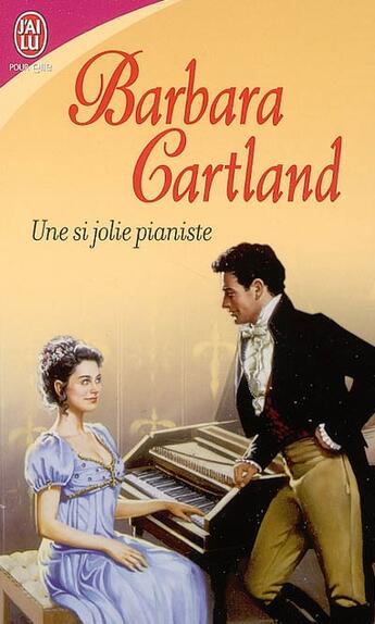 Couverture du livre « Si jolie pianiste (une) » de Barbara Cartland aux éditions J'ai Lu