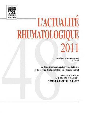 Couverture du livre « L'actualité rhumatologique 2011 » de Marcel-Francis Kahn et Olivier Meyer et Frederic Liote et Philippe Orcel aux éditions Elsevier-masson