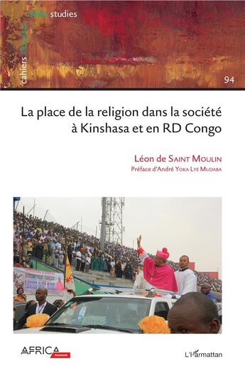 Couverture du livre « La place de la religion dans la société à Kinshasa et en RD Congo » de Leon De Saint Moulin aux éditions L'harmattan