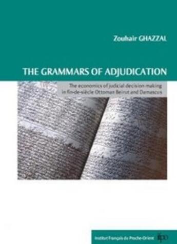 Couverture du livre « The grammars of adjudication » de Zouhair Ghazzal aux éditions Ifpo