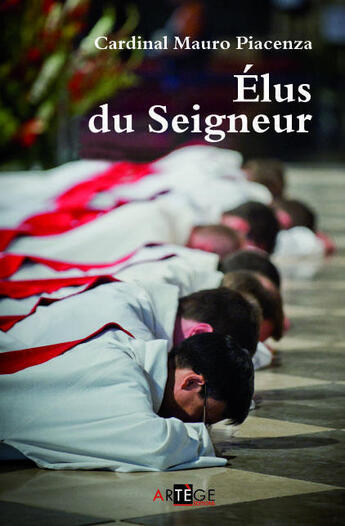 Couverture du livre « Élus du Seigneur » de Mauro Piacenza aux éditions Artege