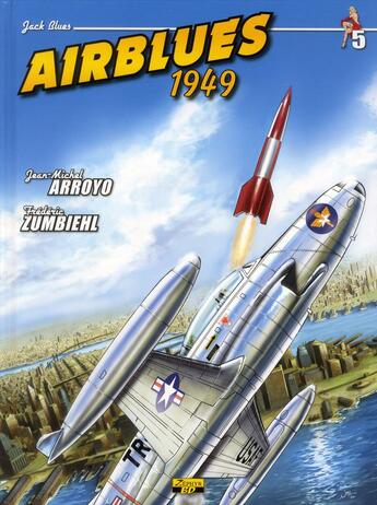 Couverture du livre « Airblues t.5 ; 1949 » de Jean-Michel Arroyo et Frederic Zumbiehl aux éditions Zephyr