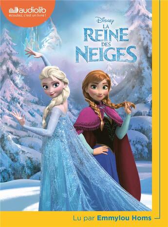 Couverture du livre « La reine des neiges » de Walt Disney aux éditions Audiolib