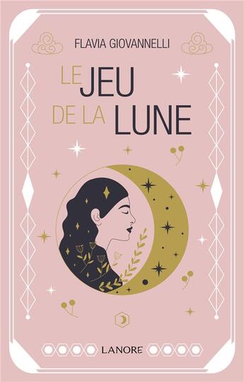 Couverture du livre « Le jeu de la lune » de Flavia Giovannelli aux éditions Lanore