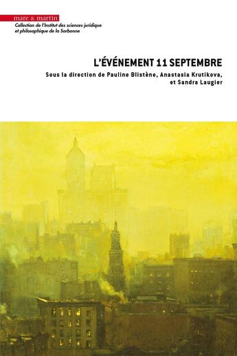 Couverture du livre « L'événement 11 septembre » de Sandra Laugier et Collectif et Anastasia Krutikova et Pauline Blistene aux éditions Mare & Martin