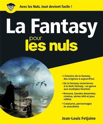 Couverture du livre « La fantasy pour les nuls » de Jean-Louis Fetjaine aux éditions First