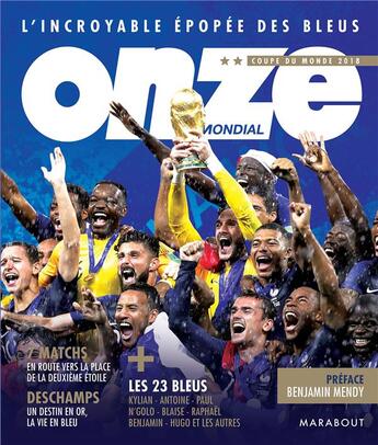 Couverture du livre « Onze mondial ; l'incroyable épopée des bleus » de  aux éditions Marabout