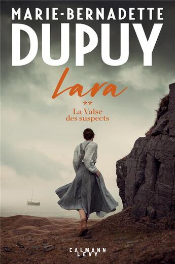 Couverture du livre « Lara Tome 2 : la valse des suspects » de Marie-Bernadette Dupuy aux éditions Calmann-levy