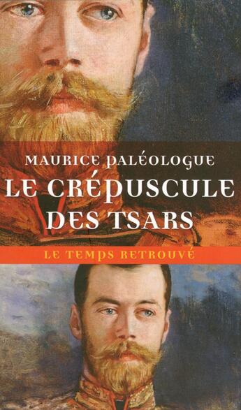 Couverture du livre « Le crépuscule des tsars » de Maurice Paleologue aux éditions Mercure De France