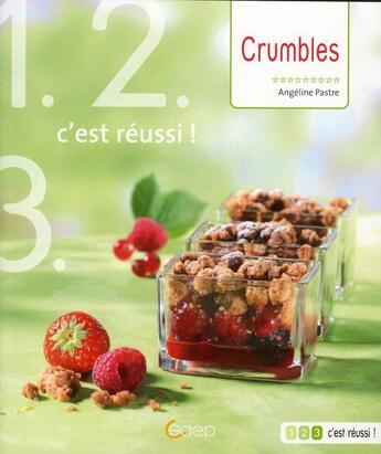 Couverture du livre « Les crumbles » de Angeline Pastre aux éditions Saep