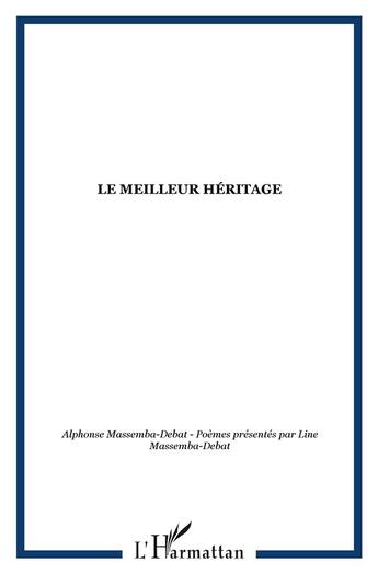 Couverture du livre « Le meilleur héritage » de  aux éditions L'harmattan