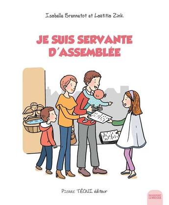 Couverture du livre « Je suis servante d'assemblée » de Laetitia Zink et Isabelle Brennetot aux éditions Tequi