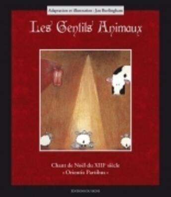 Couverture du livre « Les gentils animaux » de Jan Burlingham aux éditions Signe