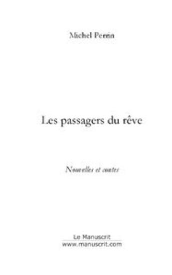 Couverture du livre « Les passagers du reve » de Michel Perrin aux éditions Le Manuscrit