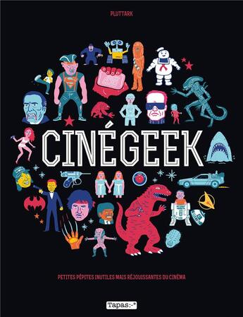 Couverture du livre « Cinégeek » de Pluttark aux éditions Delcourt