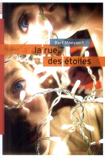 Couverture du livre « Rue des étoiles » de Bart Moeyaert aux éditions Rouergue