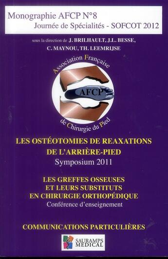 Couverture du livre « Monographie AFCP t.8 ; journée de spécialités ; SOFCOT 2012 » de Afcp aux éditions Sauramps Medical