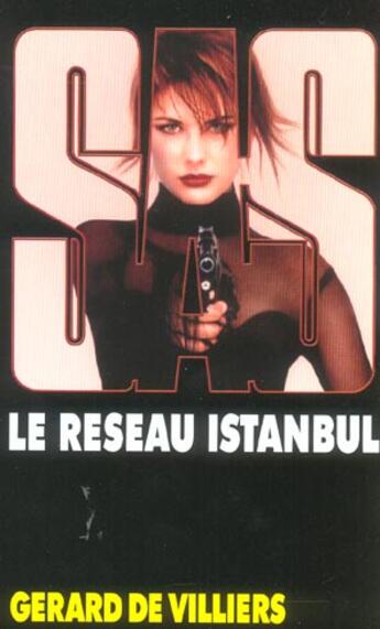 Couverture du livre « SAS T.154 ; le réseau Istanbul » de Gerard De Villiers aux éditions Malko